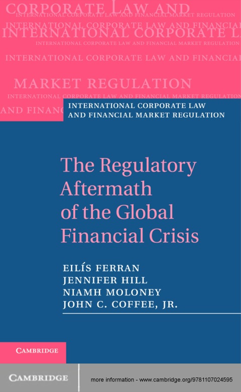 The Regulatory Aftermath of the Global Financial Crisis 