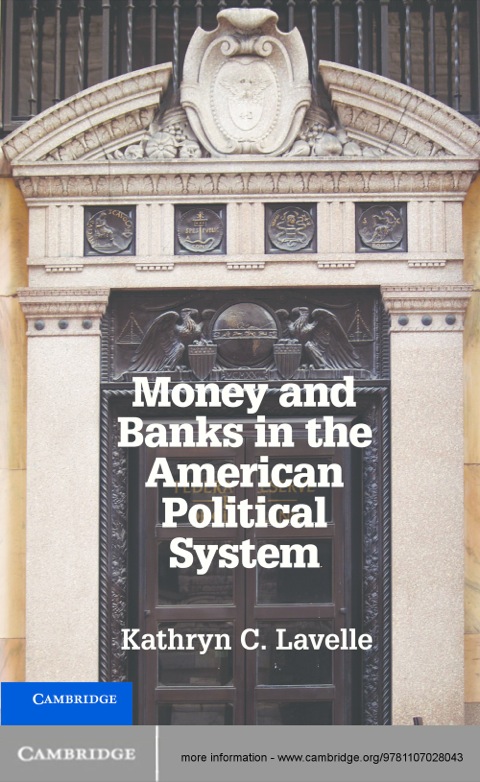 Cover image for book Money and Banks in the American Political System