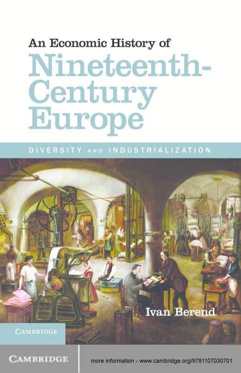 Cover image for book An Economic History of Nineteenth-Century Europe