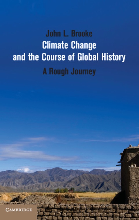 Cover image for book Climate Change and the Course of Global History