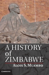 Cover image: A History of Zimbabwe 1st edition 9781107021709