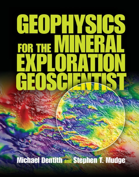 Cover image for book Geophysics for the Mineral Exploration Geoscientist