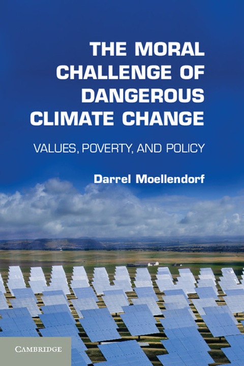 Cover image for book The Moral Challenge of Dangerous Climate Change