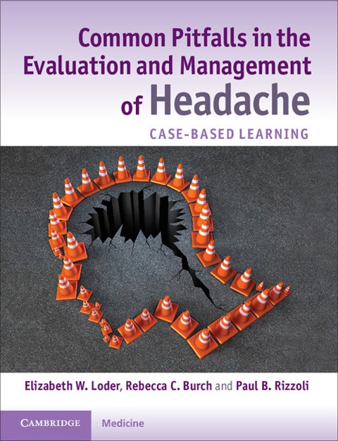 Common Pitfalls in the Evaluation and Management of Headache 