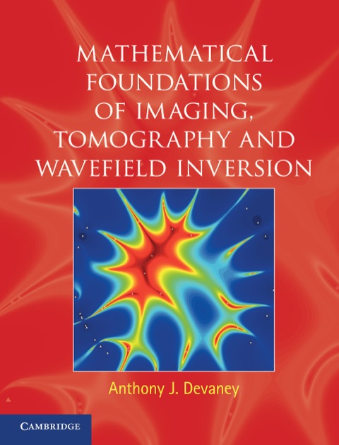 Cover image for book Mathematical Foundations of Imaging, Tomography and Wavefield Inversion
