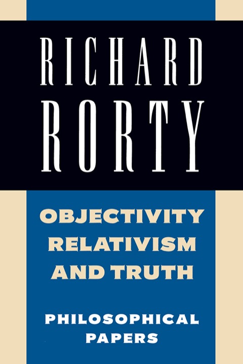 Cover image for book Objectivity, Relativism, and Truth: Volume 1