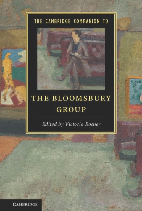 Cover image for book The Cambridge Companion to the Bloomsbury Group