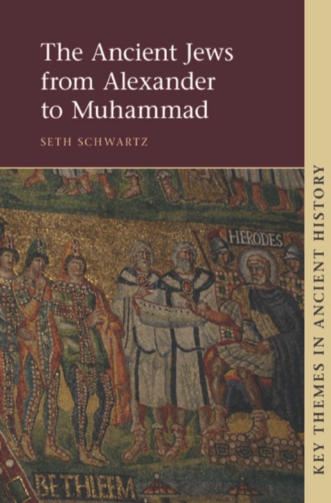 Cover image for book The Ancient Jews from Alexander to Muhammad