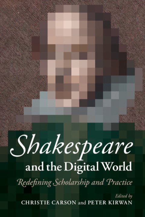 Cover image for book Shakespeare and the Digital World