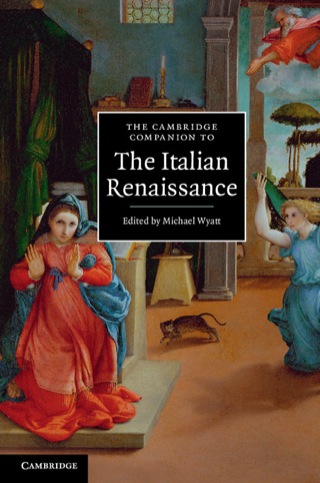 The Cambridge Companion to the Italian Renaissance