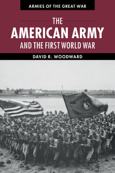 Cover image for book The American Army and the First World War