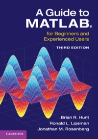 Cover image: A Guide to MATLAB® 3rd edition 9781107662223