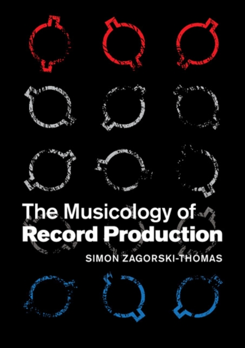Cover image for book The Musicology of Record Production