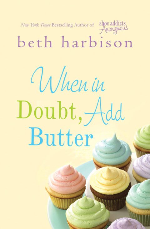 Cover image for book When in Doubt, Add Butter