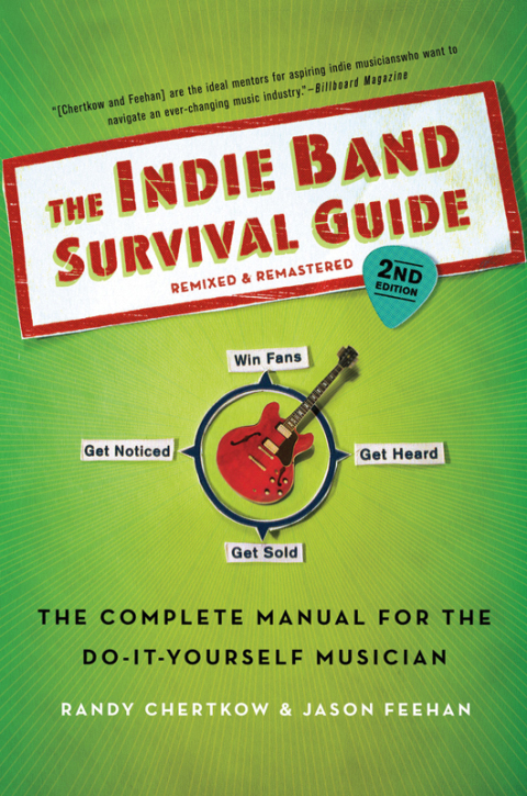 Cover image for book The Indie Band Survival Guide