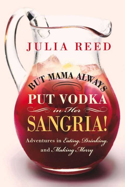 Cover image for book But Mama Always Put Vodka in Her Sangria!