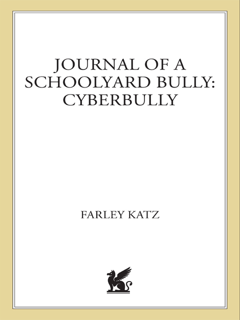 Cover image for book Journal of a Schoolyard Bully: Cyberbully