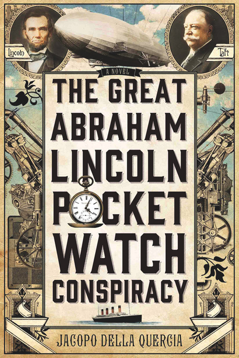 Cover image for book The Great Abraham Lincoln Pocket Watch Conspiracy