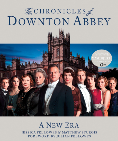 Cover image for book The Chronicles of Downton Abbey: A New Era