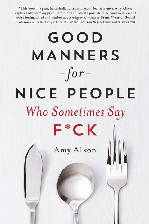 Cover image for book Good Manners for Nice People Who Sometimes Say F*ck