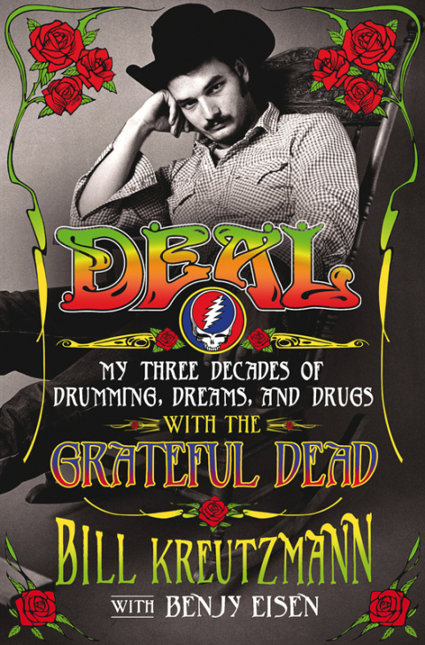 Cover image for book Deal: My Three Decades of Drumming, Dreams, and Drugs with the Grateful Dead