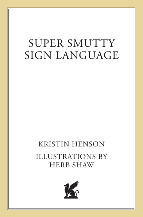 Cover image for book Super Smutty Sign Language