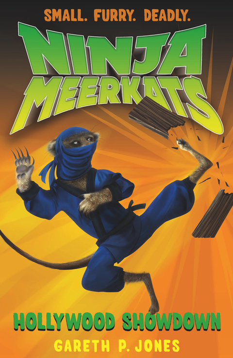 Cover image for book Ninja Meerkats (#4): Hollywood Showdown