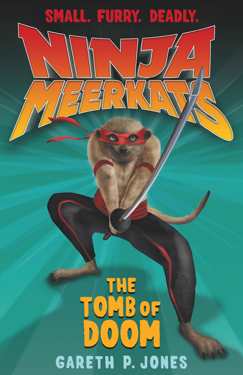Cover image for book Ninja Meerkats (#5): The Tomb of Doom
