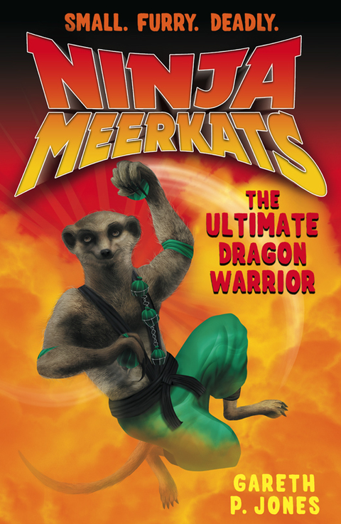 Cover image for book Ninja Meerkats (#7) The Ultimate Dragon Warrior