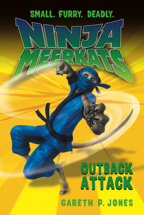 Cover image for book Ninja Meerkats (#8) Outback Attack