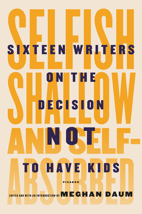 Cover image for book Selfish, Shallow, and Self-Absorbed