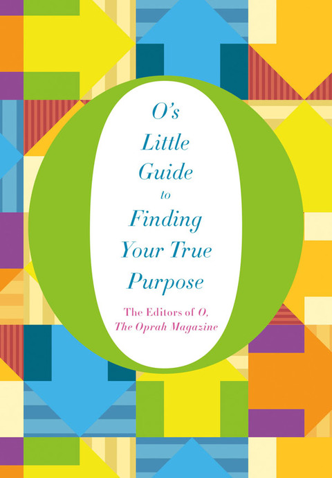 Cover image for book O's Little Guide to Finding Your True Purpose
