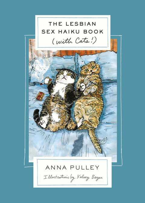 Cover image for book The Lesbian Sex Haiku Book (with Cats!)