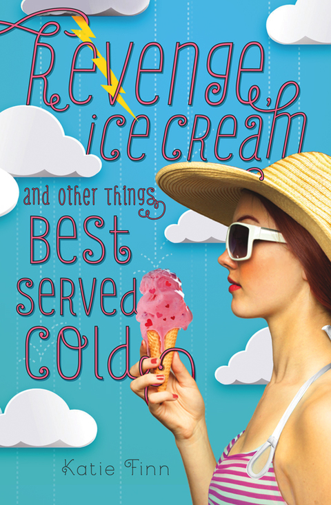Cover image for book Revenge, Ice Cream, and Other Things Best Served Cold