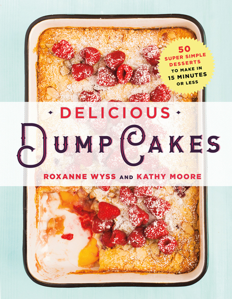 Cover image for book Delicious Dump Cakes