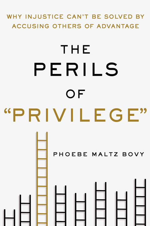 Cover image for book The Perils of "Privilege"