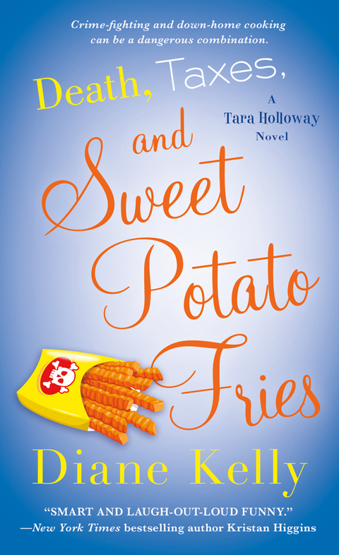 Cover image for book Death, Taxes, and Sweet Potato Fries