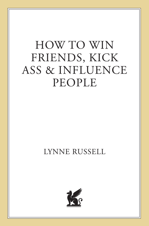 Cover image for book How to Win Friends, Kick Ass & Influence People