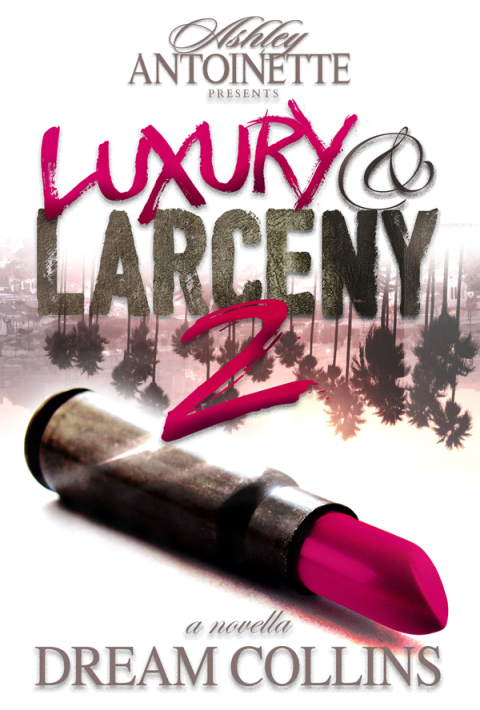 Cover image for book Luxury and Larceny: Part 2