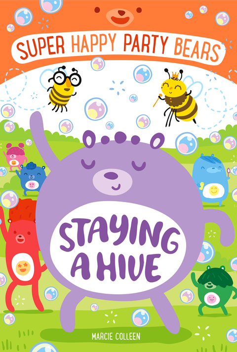 Cover image for book Super Happy Party Bears: Staying a Hive