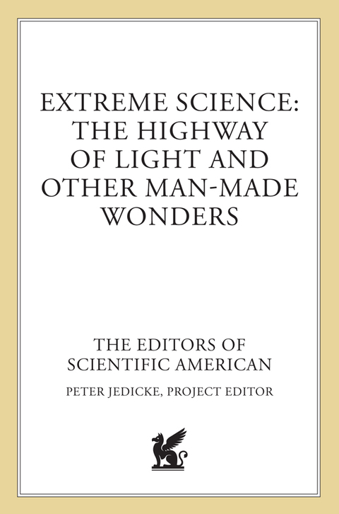 Cover image for book Extreme Science: The Highway of Light and Other Man-Made Wonders