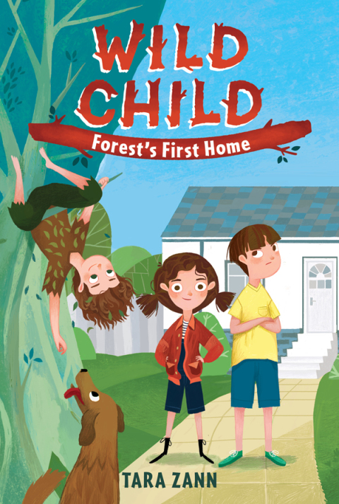 Cover image for book Wild Child: Forest's First Home