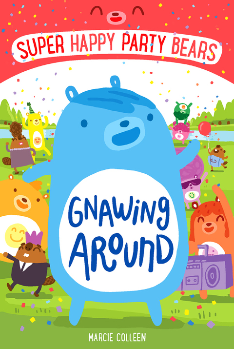 Cover image for book Super Happy Party Bears: Gnawing Around