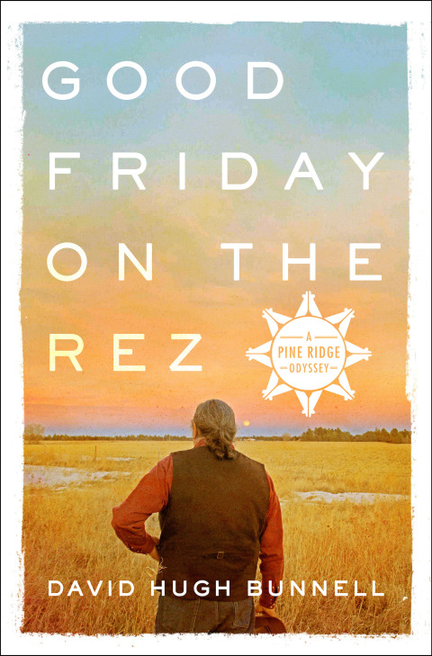 Cover image for book Good Friday on the Rez