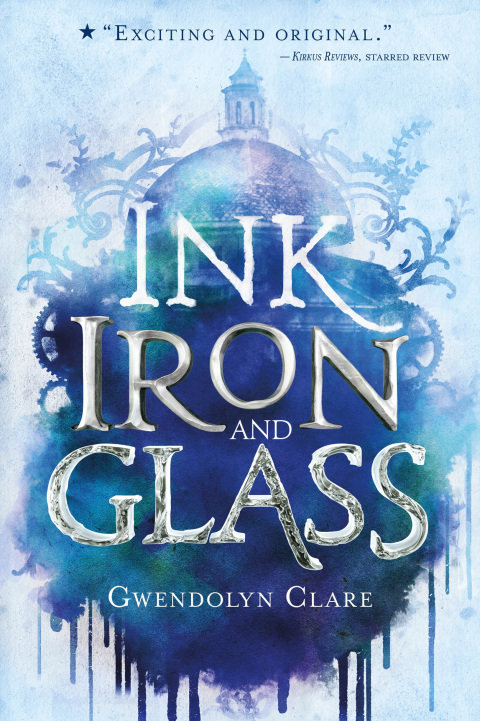 Cover image for book Ink, Iron, and Glass
