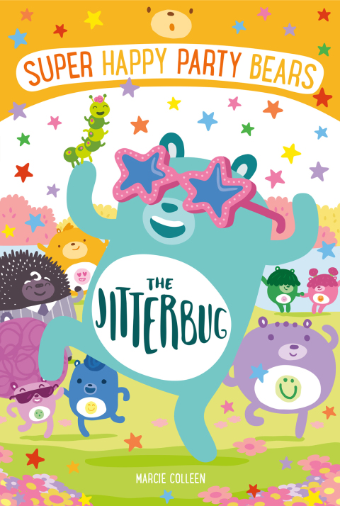 Cover image for book Super Happy Party Bears: The Jitterbug