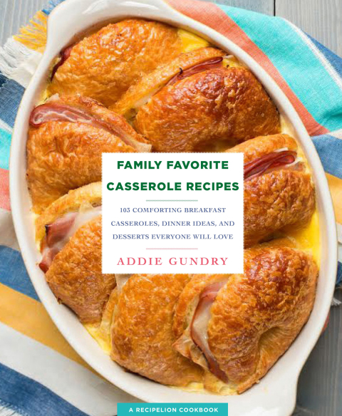 Cover image for book Family Favorite Casserole Recipes