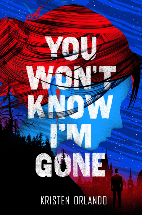 Cover image for book You Won't Know I'm Gone