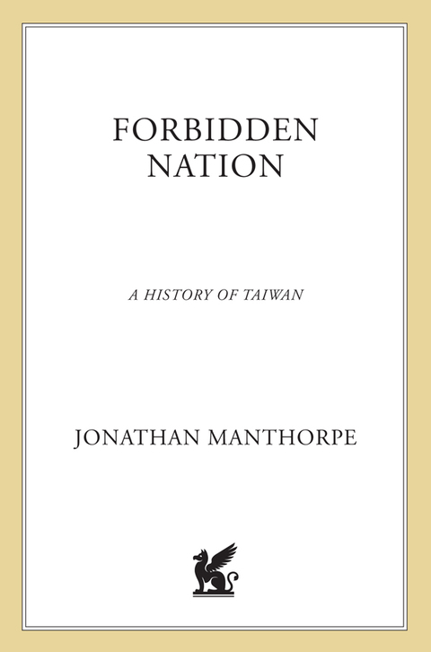 Cover image for book Forbidden Nation: A History of Taiwan