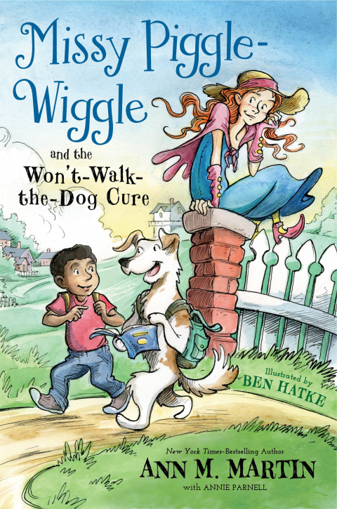 Cover image for book Missy Piggle-Wiggle and the Won't-Walk-the-Dog Cure